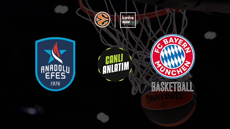 Anadolu Efes - Bayern Münih maçı ne zaman? Saat kaçta ve hangi kanalda canlı yayınlanacak? | Euroleague