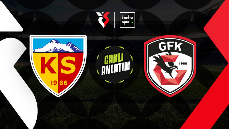 CANLI ANLATIM | Kayserispor ile Gaziantep FK kozlarını paylaşıyor!