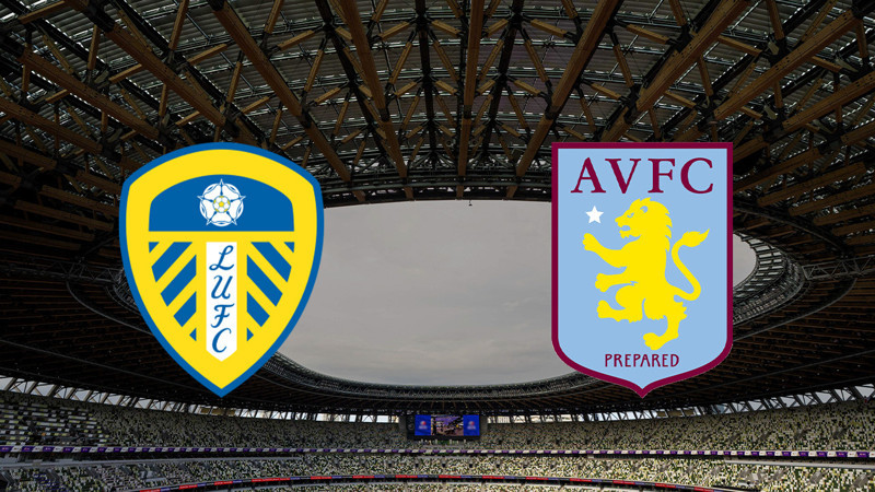 Leeds United - Aston Villa maçı ne zaman? Saat kaçta ve hangi kanalda canlı yayınlanacak? | İngiltere Premier Lig