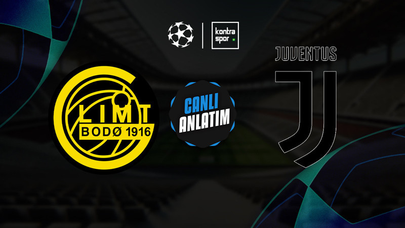 UEFA ŞAMPİYONLAR LİGİ: Bodo/Glimt - Juventus maçı ne zaman? Saat kaçta? Hangi kanalda?