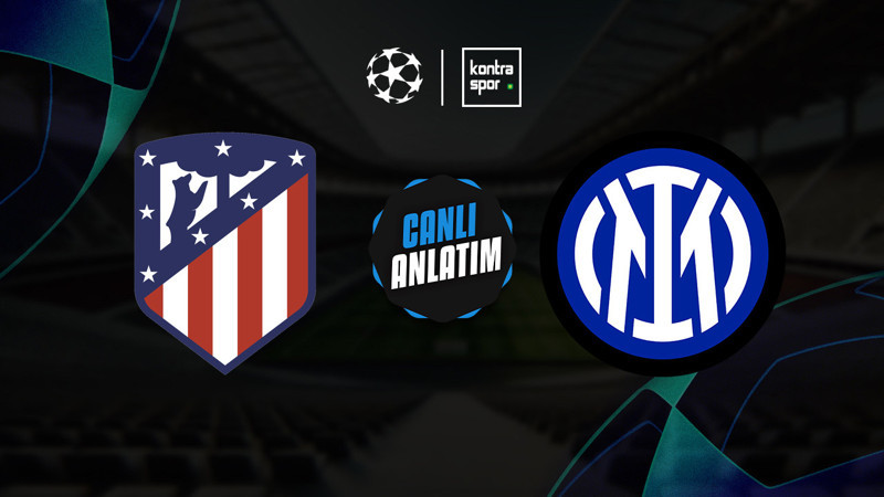 UEFA ŞAMPİYONLAR LİGİ: Atletico Madrid - Inter maçı ne zaman? Saat kaçta? Hangi kanalda?