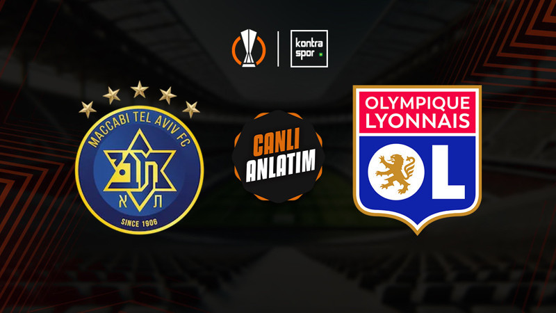 Maccabi Tel Aviv - Lyon maçı ne zaman? Saat kaçta ve hangi kanalda canlı yayınlanacak? | UEFA Avrupa Ligi