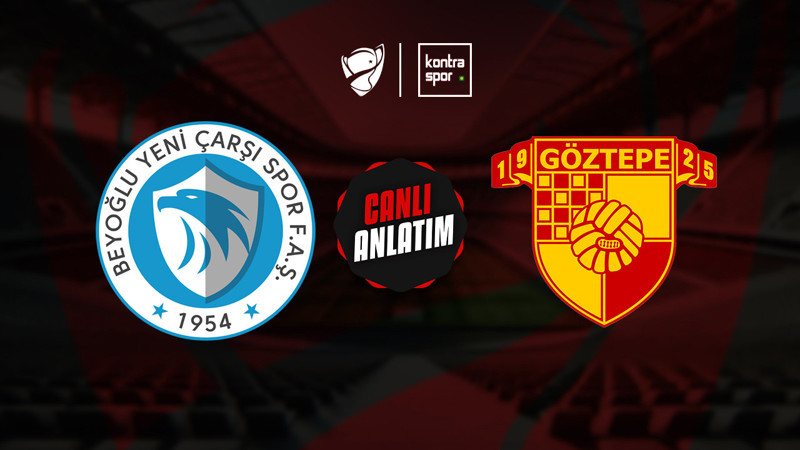 Beyoğlu Yeni Çarşı - Göztepe maçı ne zaman? Saat kaçta ve hangi kanalda? | Ziraat Türkiye Kupası