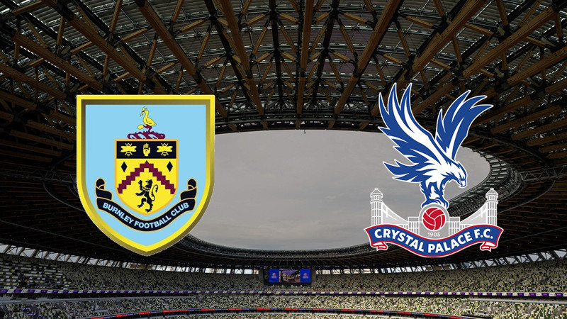 Burnley - Crystal Palace maçı ne zaman? Saat kaçta ve hangi kanalda canlı yayınlanacak? | İngiltere Premier Lig
