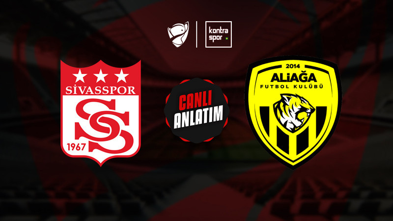 Sivasspor - Aliağa FK maçı ne zaman? Saat kaçta ve hangi kanalda? | Ziraat Türkiye Kupası