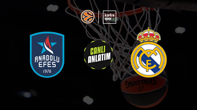 Anadolu Efes - Real Madrid maçı ne zaman? Saat kaçta ve hangi kanalda canlı yayınlanacak? | Euroleague
