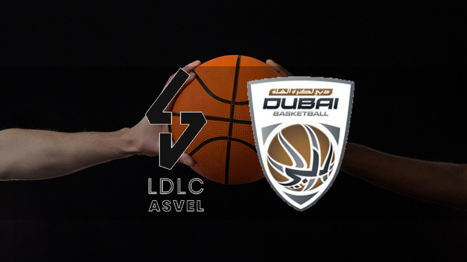 ASVEL - Dubai maçı ne zaman?