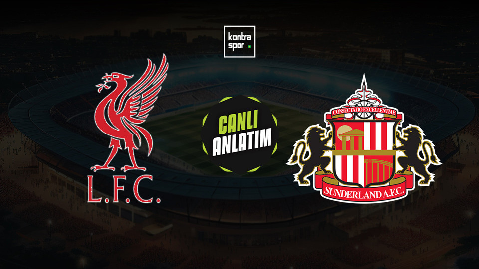 Liverpool - Sunderland maçı ne zaman?