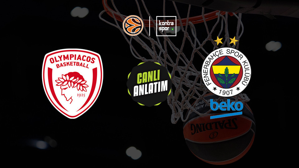 Olympiakos - Fenerbahçe Beko maçı ne zaman?